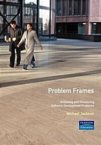 Problem Frames and Methods (Paperback)