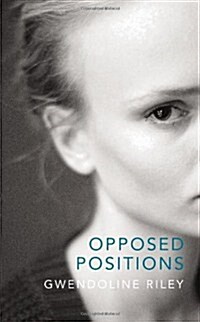 Opposed Positions (Paperback)