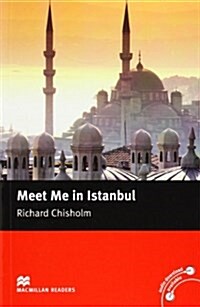 Macmillan Readers Meet Me in Istanbul Intermediate Reader Without CD (Paperback)