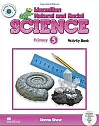 Macmillan Natural and Social Science 5 Activity Book Pack (Package)