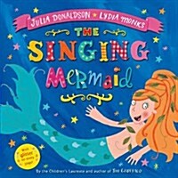 The Singing Mermaid (Hardcover, Illustrated ed)