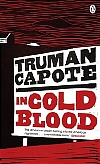 In Cold Blood : A True Account of a Multiple Murder and its Consequences (Paperback)