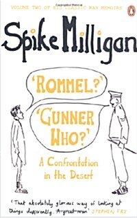Rommel? Gunner Who? : A Confrontation in the Desert (Paperback)