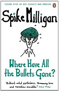 Where Have All the Bullets Gone? (Paperback)