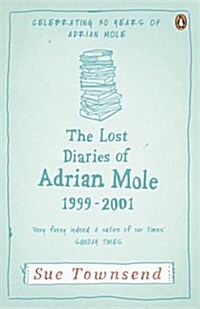 The Lost Diaries of Adrian Mole, 1999-2001 (Paperback)