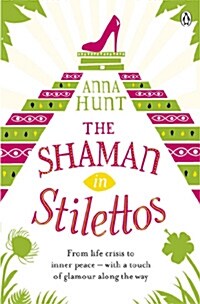 The Shaman in Stilettos (Paperback)