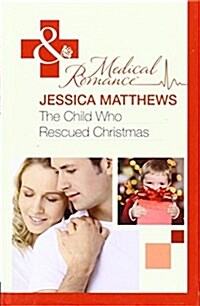 The Child Who Rescued Christmas (Hardcover, Large type / large print ed)