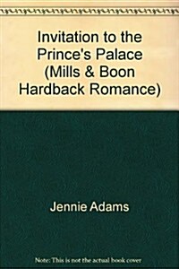 Invitation to the Princes Palace (Hardcover)