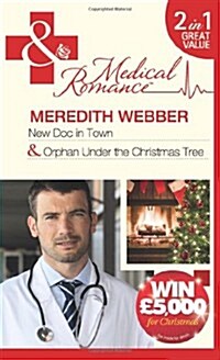 New Doc in Town/ Orphan Under the Christmas Tree (Paperback)