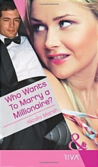 Who Wants to Marry a Millionaire? (Paperback)