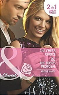 Chefs Choice/ The Bosss Proposal (Paperback)