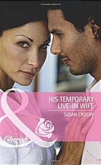 His Temporary Live-in Wife (Paperback)
