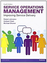 [중고] Service Operations Management : Improving Service Delivery (Paperback, 4 ed)