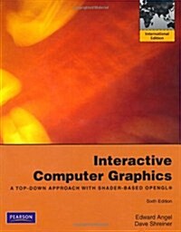 Interactive Computer Graphics: A Top-Down Approach with Shad (Paperback)