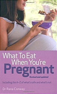 What to Eat When Youre Pregnant (Paperback)