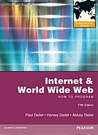 Internet & World Wide Web: How to Program : International Edition (Paperback, 5 ed)