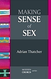 Making Sense of Sex (Paperback)