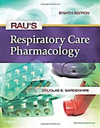 Raus Respiratory Care Pharmacology (Paperback, 8)