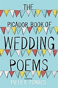 The Picador Book of Wedding Poems (Paperback)
