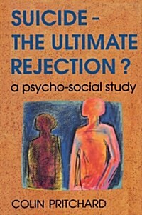 Suicide - The Ultimate Rejection? (Paperback)