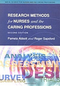 Research Methods For Nurses And The Caring Professions 2/E (Paperback, 2 ed)