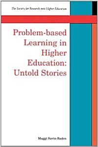 Problem-based Learning In Higher Education: Untold Stories (Paperback)