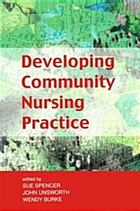 Developing Community Nursing Practice (Paperback)
