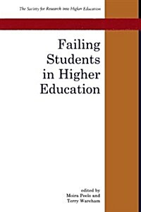 Failing Students in Higher Education (Paperback)