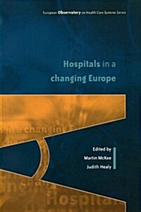 Hospitals in a Changing Europe (Paperback)