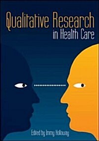 Qualitative Research in Health Care (Hardcover)