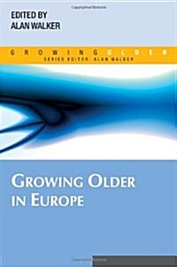 Growing Older in Europe (Paperback)