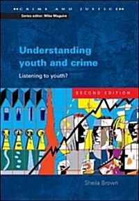 Understanding Youth And Crime (Hardcover, 2nd)