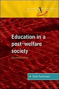 Education in a Post-welfare Society (Hardcover, 2ND)