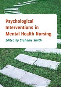 Psychological Interventions in Mental Health Nursing (Paperback)