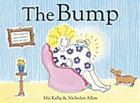 The Bump : A New Baby (Paperback)