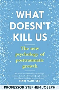 What Doesnt Kill Us (Paperback)