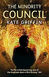 The Minority Council : A Matthew Swift Novel (Paperback)