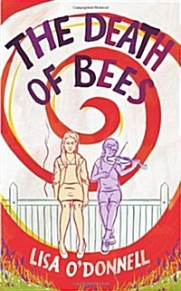 The Death of Bees (Paperback)