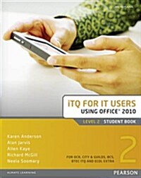 ITQ for IT Users Level 2 Student Book Office 2010 (Paperback)