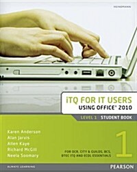ITQ for IT Users Level 1 Student Book Office 2010 (Paperback)