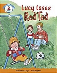 Literacy Edition Storyworlds Stage 4, Our World, Lucy Loses Red Ted (Paperback)