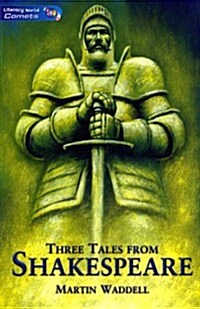 Literacy World Comets Stage 4 Stories: Three Tales from Shakespeare (6 Pack) (Package)