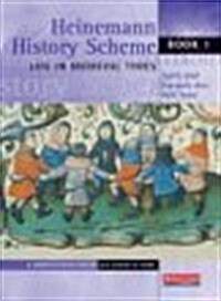 Heinemann History Scheme Book 1: Life in Medieval Times (Paperback)