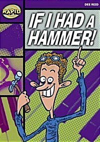 Rapid Starter Level Reader Pack: If I Had a Hammer! Pack of 3 (Paperback)