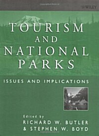 Tourism and National Parks: Issues and Implications (Hardcover)