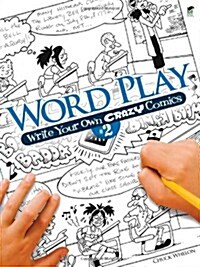 Word Play: Write Your Own Crazy Comics #2 (Paperback)