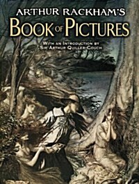 Arthur Rackhams Book of Pictures (Paperback)