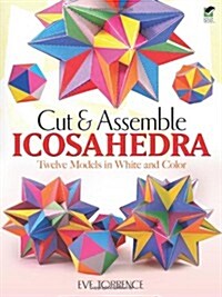 Cut & Assemble Icosahedra: Twelve Models in White and Color (Paperback, Green)