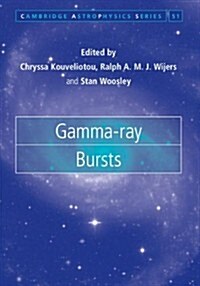Gamma-ray Bursts (Hardcover)