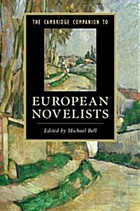 The Cambridge Companion to European Novelists (Paperback)